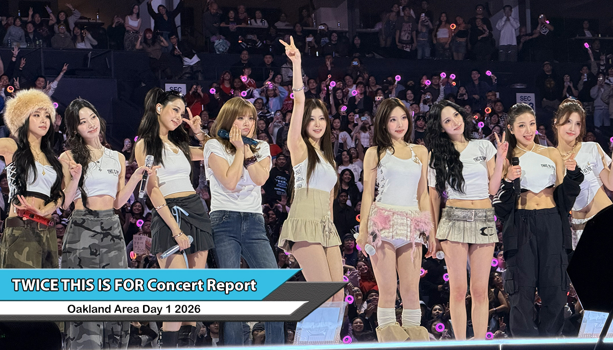 TWICE “THIS IS FOR” World Tour Oakland Day 1 Concert Report