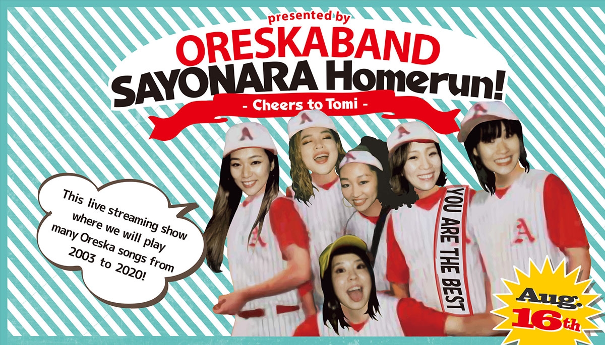 ORESKABAND Upcoming Special Livestream Event - SAYONARA Homerun! - Cheers to Tomi